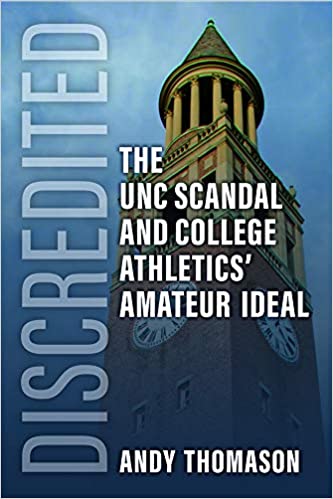Book Club - Discredited: The UNC Scandal and College Athletics' Amateur Ideal